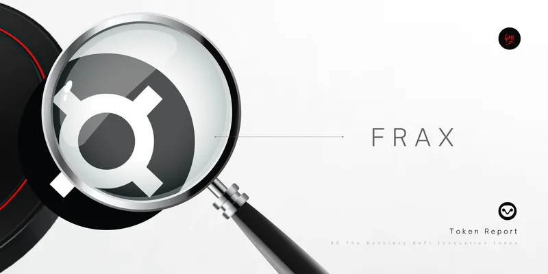 Frax Finance (FXS): A Stablecoin Protocol in the Bankless DeFi Innovation Index